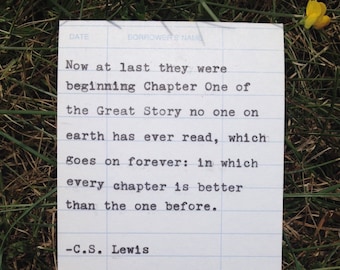 C.S. Lewis quote hand typed on library due date card- now at last