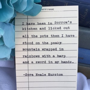 Citation de Zora Neale Hurston - tapé à la main sur la carte de date d'échéance de la bibliothèque - j'ai été dans