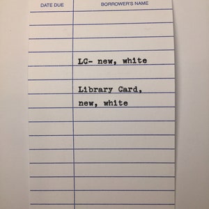 May include: A white library card with blue lines and the text "LC-new, white" and "Library Card, new, white".