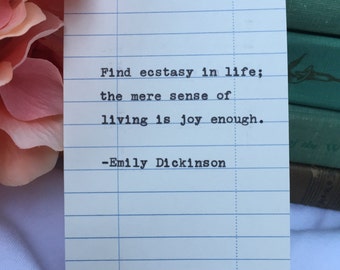 Emily Dickinson Quote- Vintage Typewriter Hand Typed on library due date card- find ecstasy