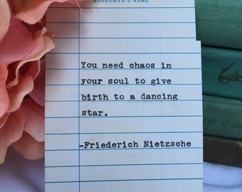 Friederich Nietzsche Quote- Hand Typed on Vintage Library Due Date Card- you need chaos