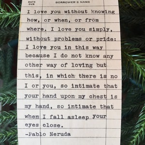 Pablo Neruda Zitat handgetippt auf Bibliotheks Fälligkeitsdatum Karte - ich liebe dich ohne