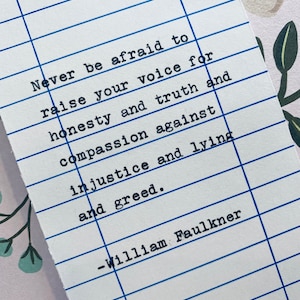 William Faulkner quote- Social Justice- Hand Typed Quote on Library Card - Never be