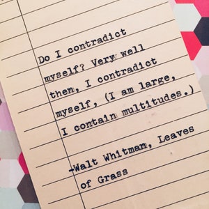 Walt Withman-Zitat - Blätter des Grases - handgetippt auf einer Terminskarte - Muss ich widersprechen?