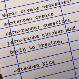 Stephen King Quote- Quote About Writing- Hand Typed Quote on Library Card - Words create