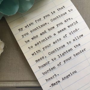 Maya Angelou Typed Quote - mein Wunsch
