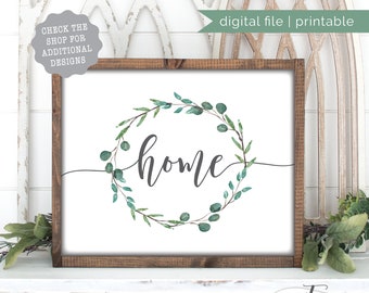 Farmhouse Printable Wall Art, Featuring the word "home" with a watercolor eucalyptus wreath, Instant Download