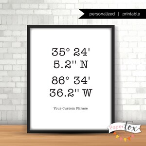 GPS coordinates sign customized with your phrase, Printable File (JPG)