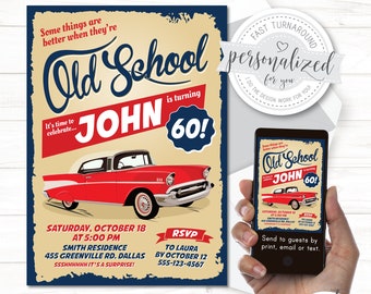 May include: A retro-style birthday invitation with a red classic car and the text "Old School John is turning 60!" The invitation is for a party on Saturday, October 18th at 5:00 PM at the Smith Residence, 455 Greenville Rd. Dallas. It says "SSSHHHHHH IT'S A SURPRISE!" and includes an RSVP to Laura by October 12th at 555-123-4567.