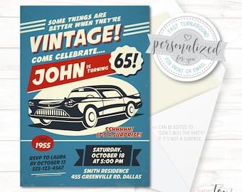 May include: Vintage-style birthday party invitation with a blue, red, and white color scheme. The invitation features a cartoon illustration of a classic car and the text "Vintage! Come Celebrate... John is turning 65!"  The invitation also includes details about the party, including the date, time, and location.