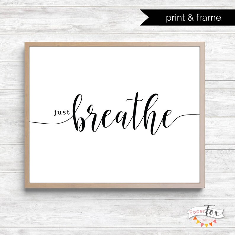 Just Breathe Sign Printable Wall Art Just Breathe Printable Etsy Canada