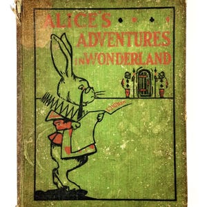 Antique 1910 Lewis Carroll Alice&#39;s Adventures in Wonderland Illustrated HC Book