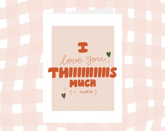 i love you thiiiiiis much & more // mother's day card // blank card // for mom // for grandma // for parent