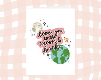 i love you to the moon and back // mother's day card // blank card // for mom // for grandmother // for step mom // for mum // for grandma