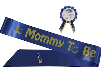 Mommy Galaxy Baby Shower Sash and Pin - Outer Space Daddy to be to wear at Gender Reveal or Sprinkle