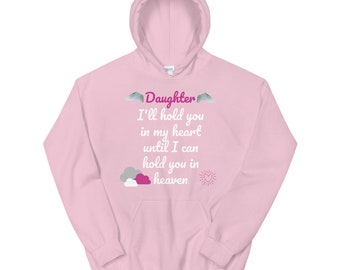 Daughter Angel in Heaven Mom Memorial Gift Funeral Celebration of Life Unisex Hoodie Pink or Black