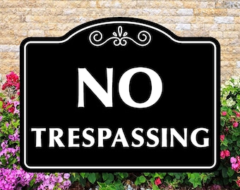 No Trespassing Sign: Aluminum Composite, Weatherproof, Two Sizes, Optional Yard Stake