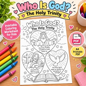 以下が含まれることがあります： Who Is God? The Holy Trinityというタイトルの印刷可能な塗り絵ワークシート。父なる神、子羊を抱くイエス、鳩の線画が描かれています。各図の解説文と、下部には開いた本が描かれ、ハートや雲のモチーフで囲まれています。