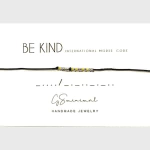 BE KIND Morse Code Bracelet - Inspirational Bracelet - Kindness - Motivational Gift - Be kind to your mind - Birthday Gift for  Women