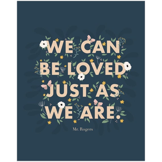 Mister Roger's Quote Mister Roger's Quote