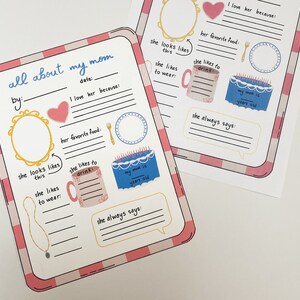 May include: A printable worksheet with a pink and white checkered background. The worksheet is titled "all about my mom" and has prompts for children to fill in about their mothers, such as their favorite food, what they like to wear, and what they always say.