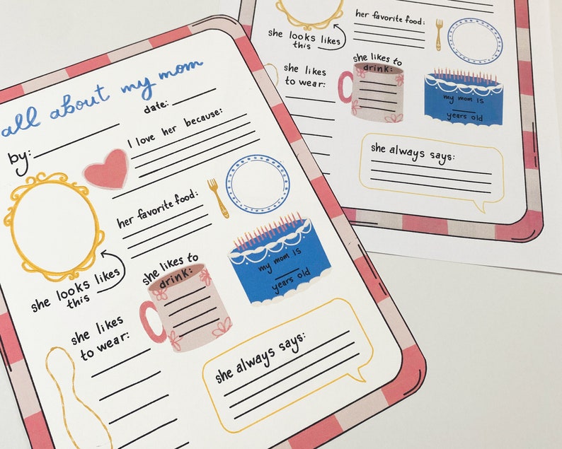May include: A printable worksheet with a pink and white checkered background. The worksheet is designed to help children learn about their mothers. It includes prompts such as "She looks like this", "She likes to wear", "Her favorite food", and "She always says".