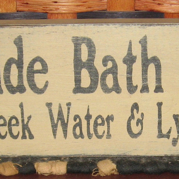 Primitive Ye Olde Bath House sign