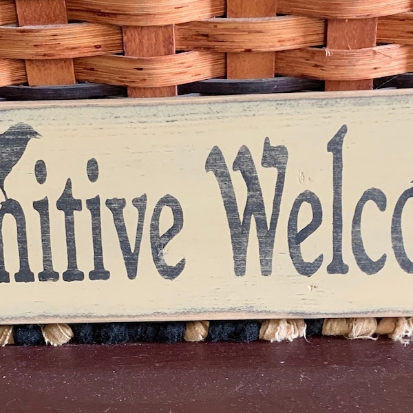 Primitive Country Primitive Welcome   12" sign