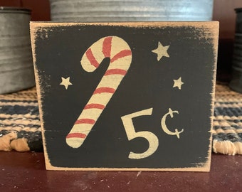 Primitive Country  Candy Canes 4”  shelf sign Christmas