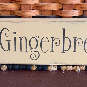 Primitive Gingerbread 12” sign