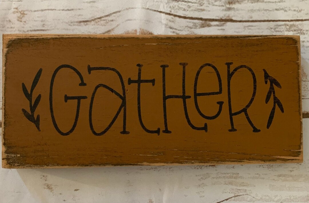 Primitive Country Gather 8” Shelf Sign - Etsy