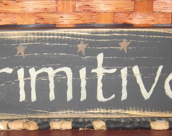 Primitive Country Primitives  12" sign