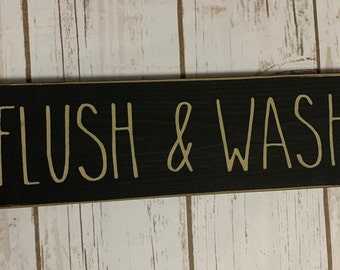 Primitive Country Flush & Wash 12" sign~ bathroom