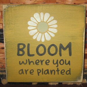 Primitive Country Bloom Where You Are Planted mini sq sign