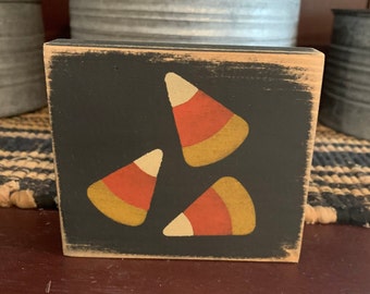 Primitive Candy Corn 4” shelf sign fall-harvest