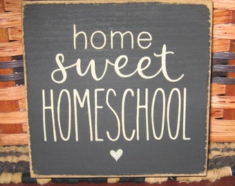 Primitive Country Home Sweet Homeschool mini sq sign