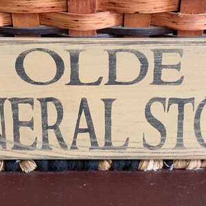Primitive Country Olde General Store  12&quot; sign