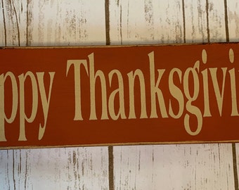Primitive Country Happy Thanksgiving 12” sign