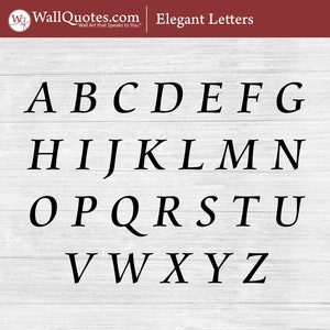 May include: Black, elegant, italicized alphabet letters A through Z, displayed on a light gray, wood-grain background. The top of the image includes the text "WallQuotes.com" and "Elegant Letters".