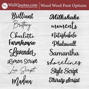 May include: A wood word font options chart with 12 different font styles. The fonts are displayed in black on a wood grain background. The fonts include: Brilliant, Brittany, Charlotte, Farmhouse, Lavender, Limon Script, Luxe Script, Madina, Milkshake, Moments, Natashabela, Photowall, Samantha, Shorelines, Style Script, and Thirsty Script.
