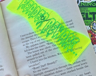 Reader Beware Neon Acrylic Goosebumps Inspired Bookmark