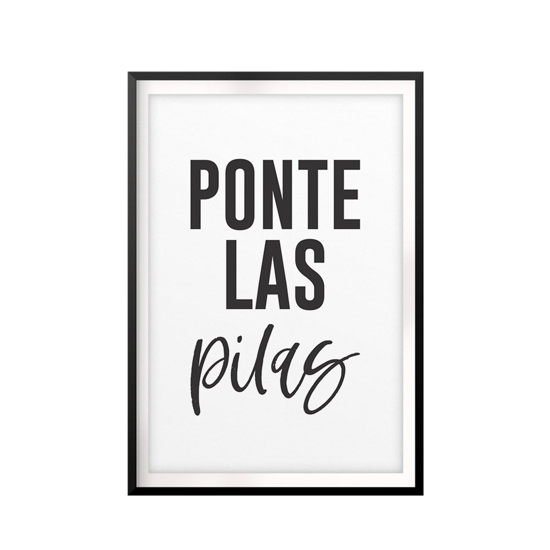Ponte Las Pilas UNFRAMED Print Inspirational Wall Art - Etsy