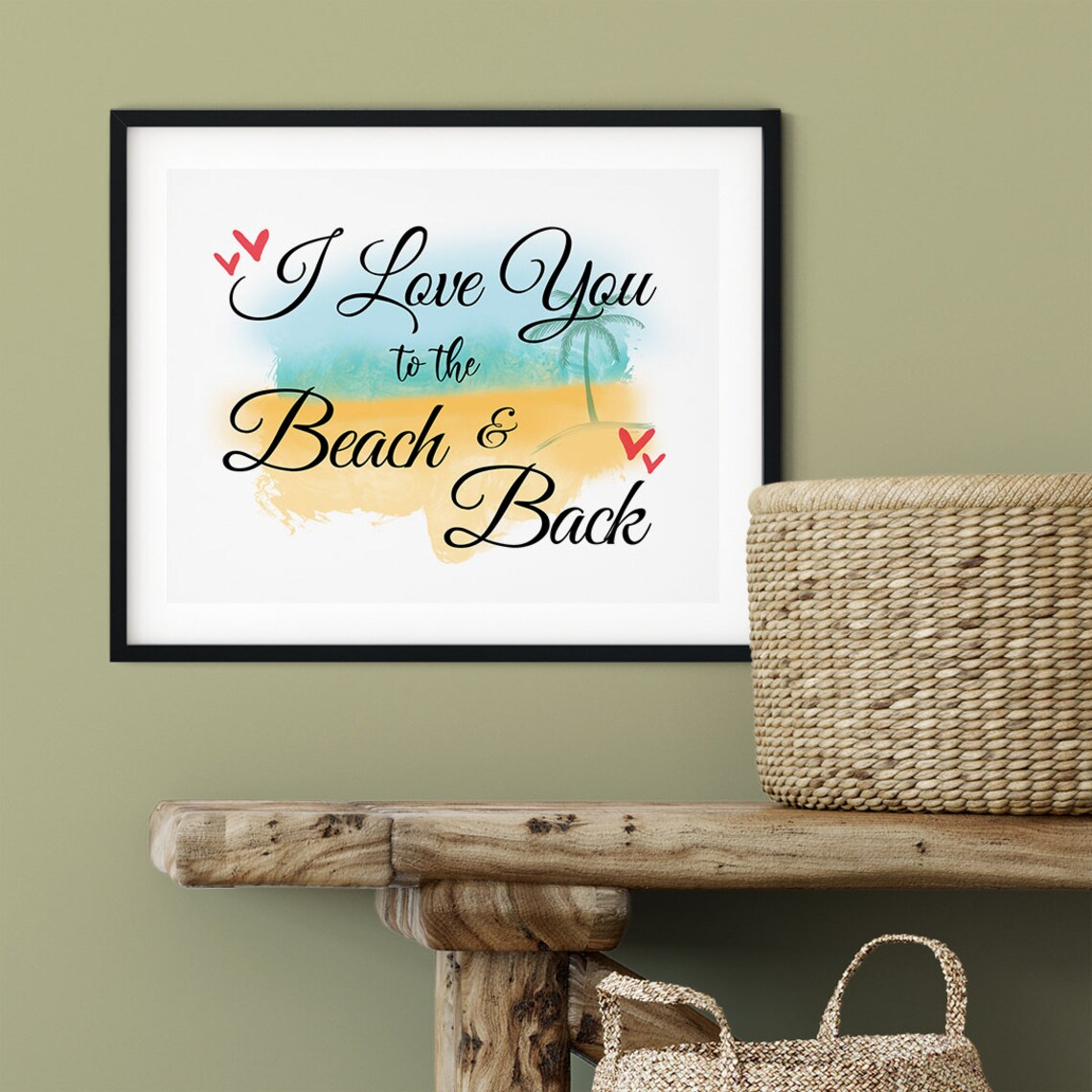 I Love You to the Beach and Back UNFRAMED Print Inspirational - Etsy