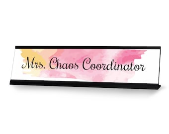 Mrs Chaos Coordinator, Pink Pastel Novelty Office Gift Desk Sign (2 x 8")