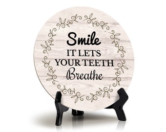 Signs ByLITA Circle Smile It Lets Your Teeth Breathe Wood Color, Table Sign (5"x5")