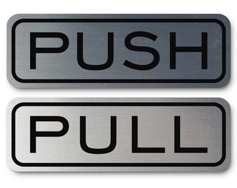 Classic Horizontal Push Pull Door Sign