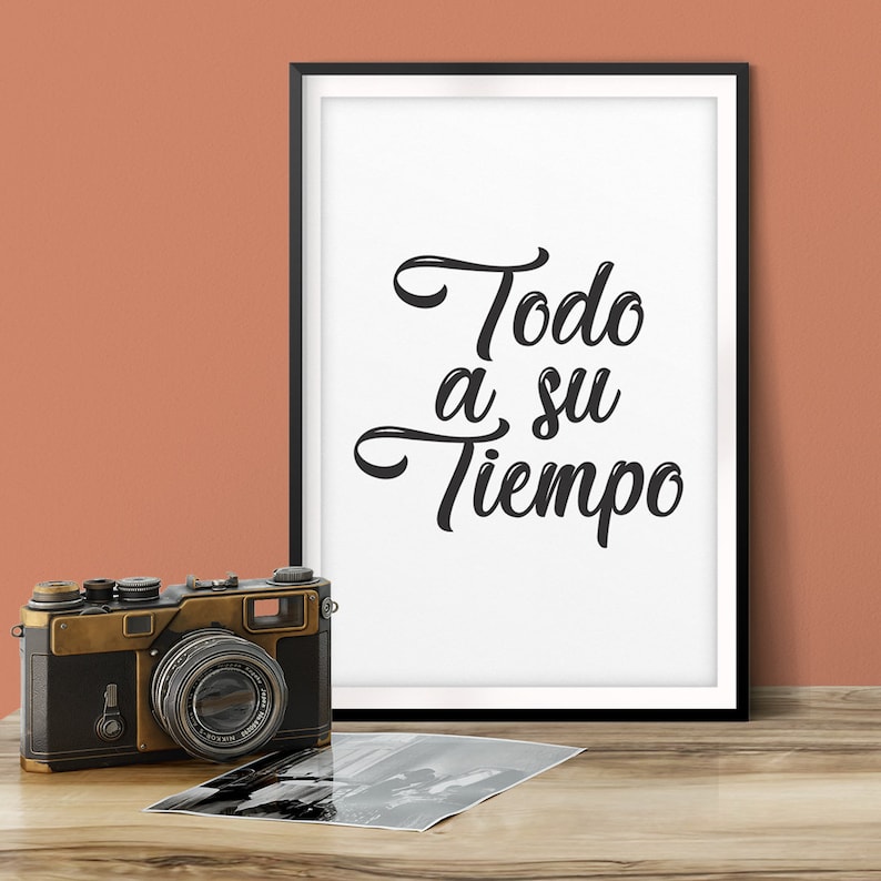 Todo A Su Tiempo Unframed Print Inspirational Wall Art Etsy