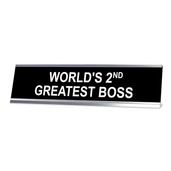 World's 2nd Greatest Boss Desk Sign 2 X 8 Etsy