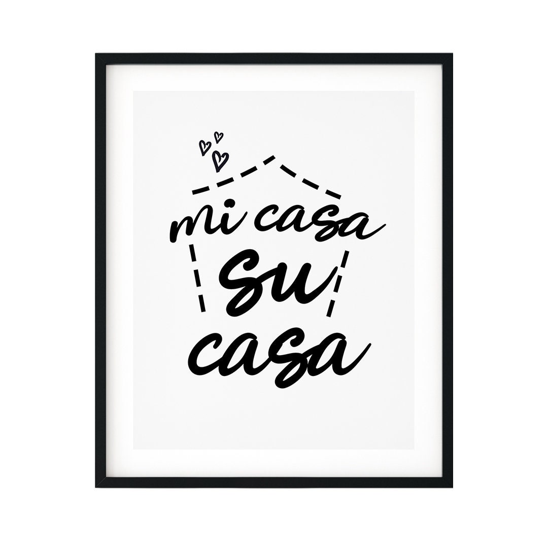 Mi Casa Su Casa UNFRAMED Print Cute Typography Wall Art Etsy