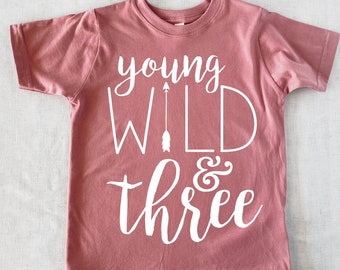 Third Birthday Bodysuit 3rd Birthday Outfit Three Years Old Young Wild & Three Birthday Tee Wild and Three